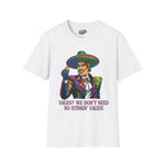 Vages? We Don't Need No Stinkin' Vages!