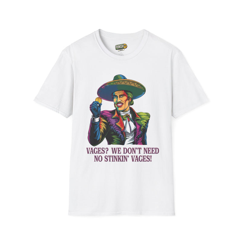 Vages? We Don't Need No Stinkin' Vages!