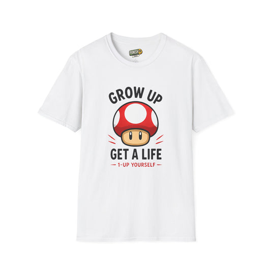 Grow Up, Get a Life