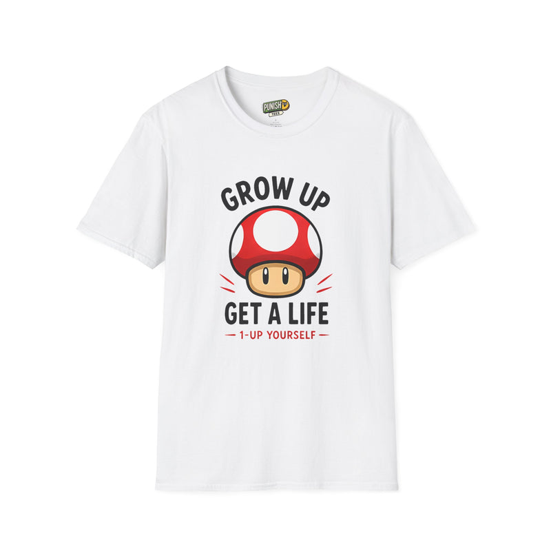 Grow Up, Get a Life
