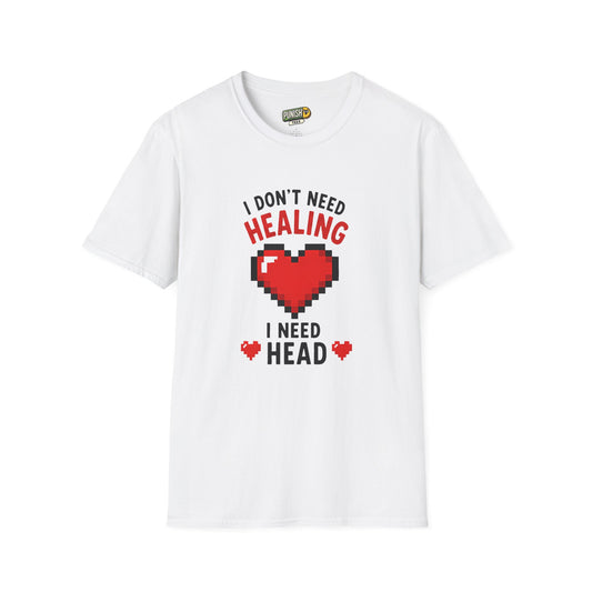 I Don't Need Healing