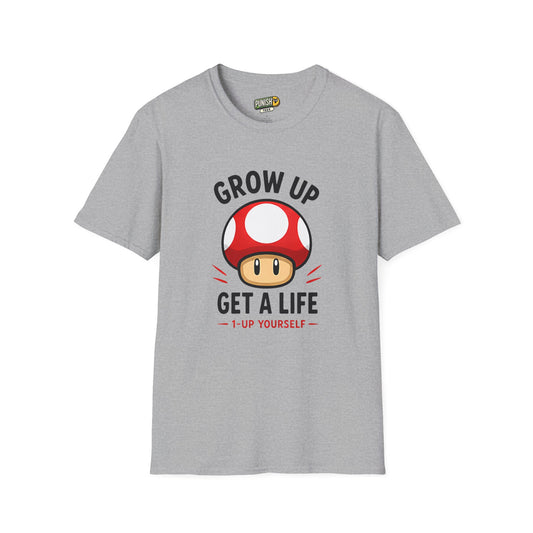 Grow Up, Get a Life